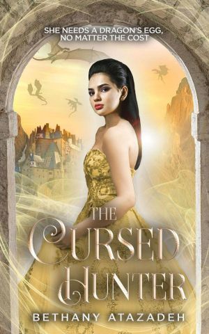 [The Stolen Kingdom 03] • The Cursed Hunter · A Beauty and the Beast Retelling